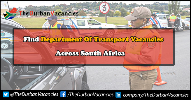 Department Of Transport Vacancies | New Chance For Applicants Department Of Transport Vacancies
