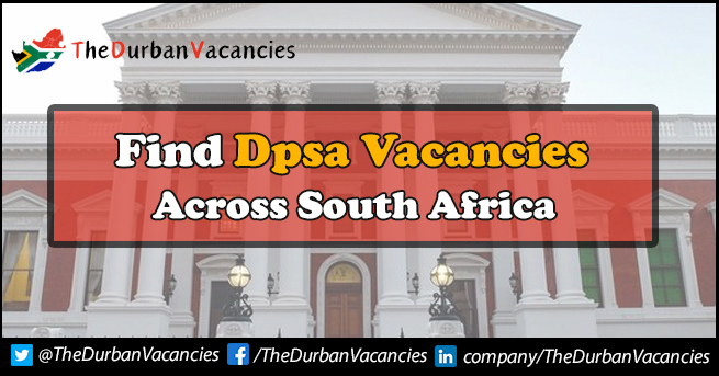 DPSA Vacancies Is Available | Submit Your Application DPSA Vacancies