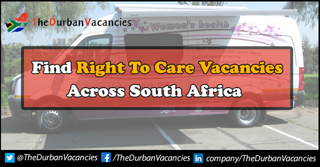 Right To Care Vacancies | New Chance For Freshers Apply Online Right To Care Vacancies