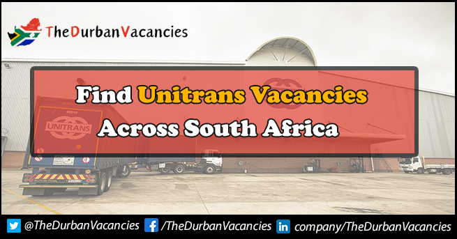 Unitrans Vacancies | Positions Are Currently Available For Candidates Unitrans Vacancies